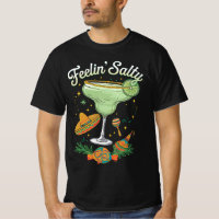 Feelin' Salty Margarita Funny Cinco De Mayo
