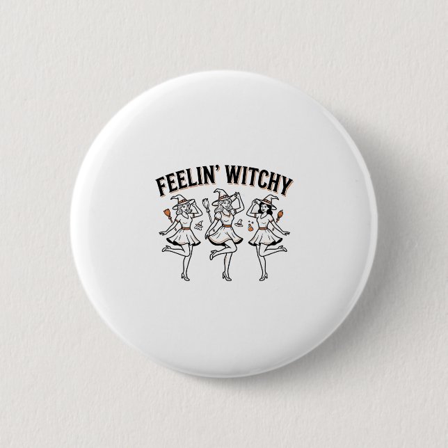 Feelin Witchy Retro Halloween Witches Button (Front)