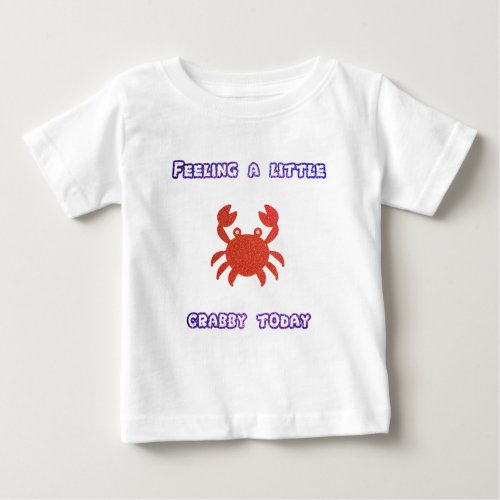 Feeling a Little Crabby Today T_Shirt