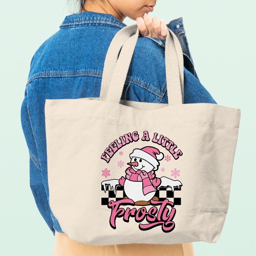 Feeling A Little Frosty Cute Snowman Christmas Large Tote Bag