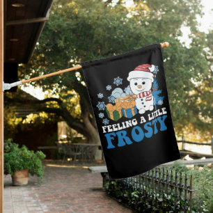 Feeling a Little Frosty Snowman Snow Christmas House Flag
