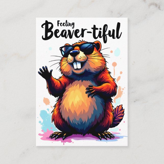 Feeling Beaver-tiful – Funny Beaver Graphic  Enclosure Card (Front)