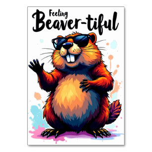 Feeling Beaver-tiful – Funny Beaver Graphic  Table Number