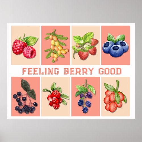 FEELING BERRY GOOD Customizable Strawberry Berries Poster