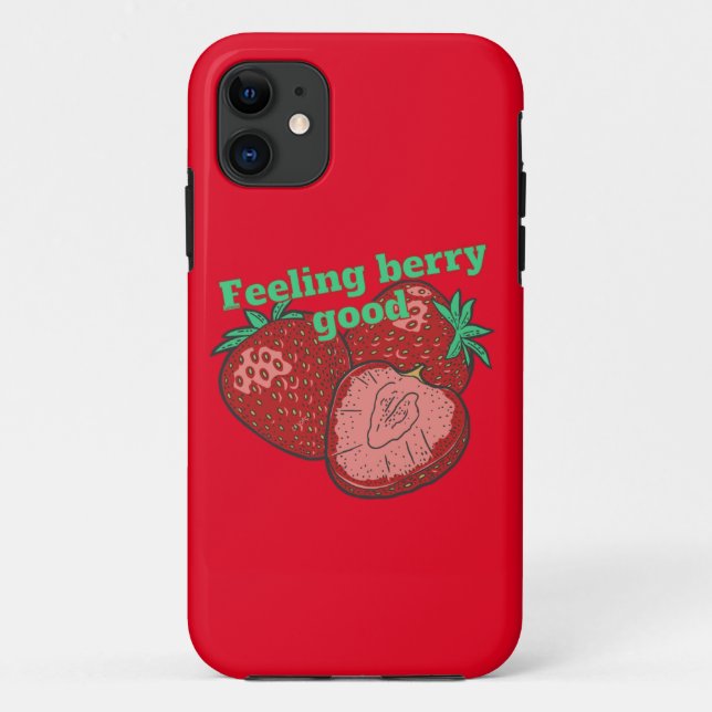 FEELING BERRY GOOD funny strawberry fruit          Case-Mate iPhone Case (Back)