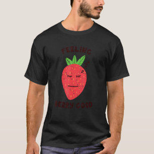 Feeling Berry Good Sleepy Head Mind Happy Retro St T-Shirt