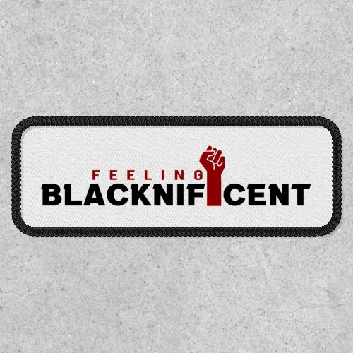 Feeling Blacknificent Raised Fist Iron On Patch