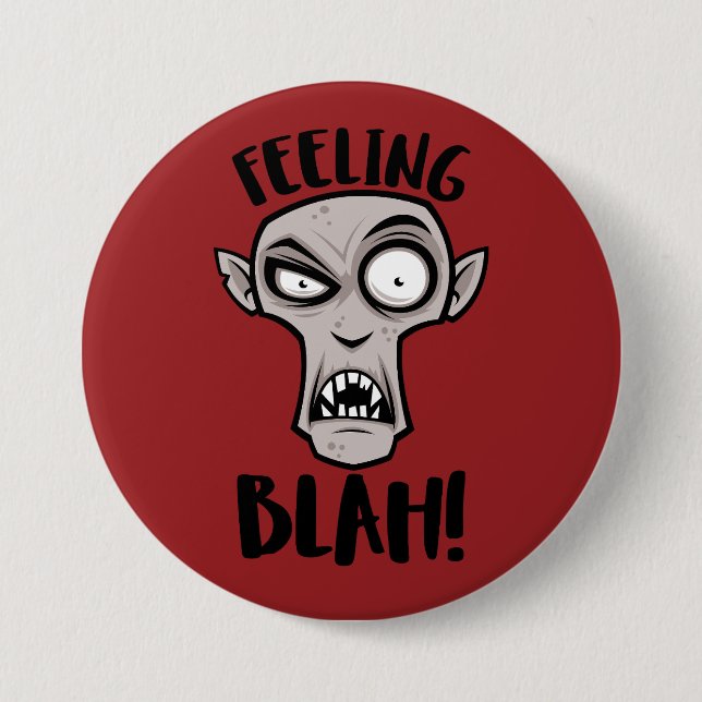Feeling Blah Nosferatu Vampire Button (Front)