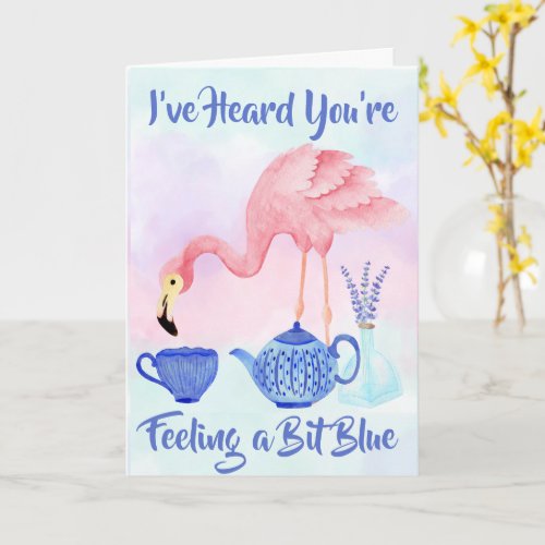 Feeling BlueGet Well Tea Time Flamingo Card