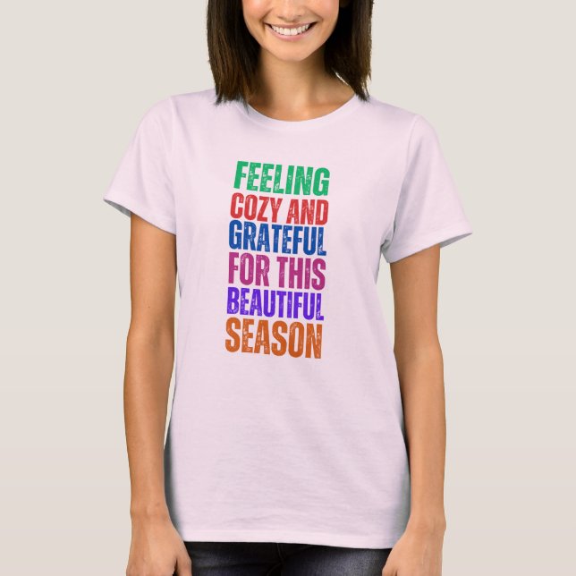 Feeling Cozy and Grateful-Autumn Blessings Shirt (Front)