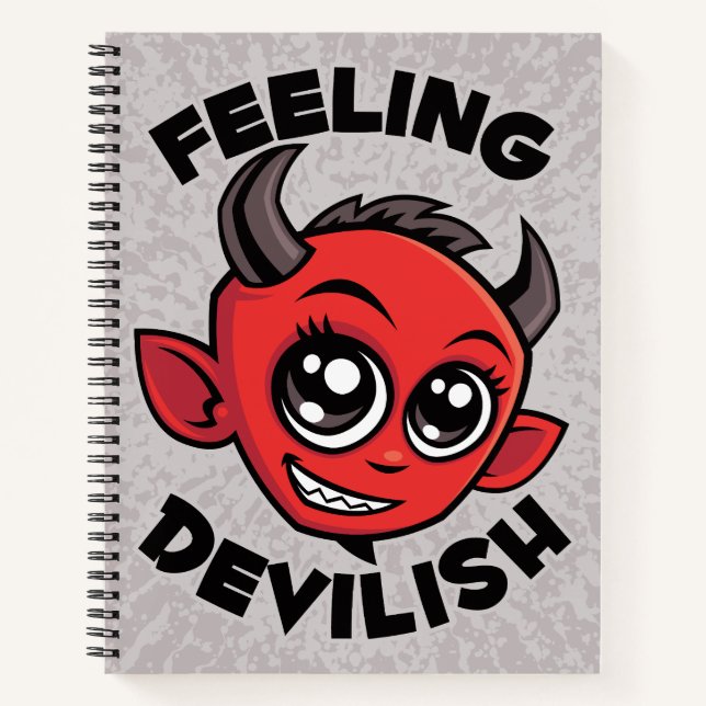 Feeling Devilish Cute Smiling Devil Notebook (Front)