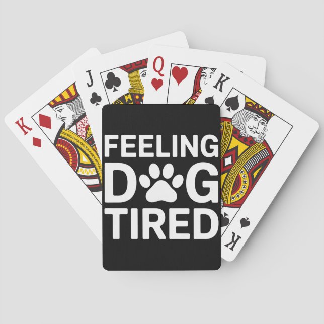 Feeling Dog Tired Poker Cards (Back)