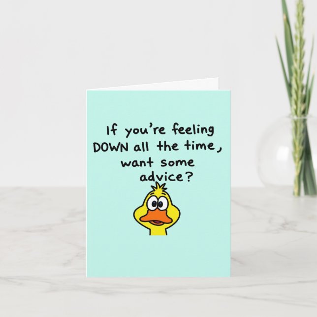Feeling Down All The Time Duck Card (Front)