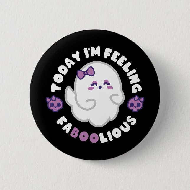 Feeling Faboolious Button (Front)