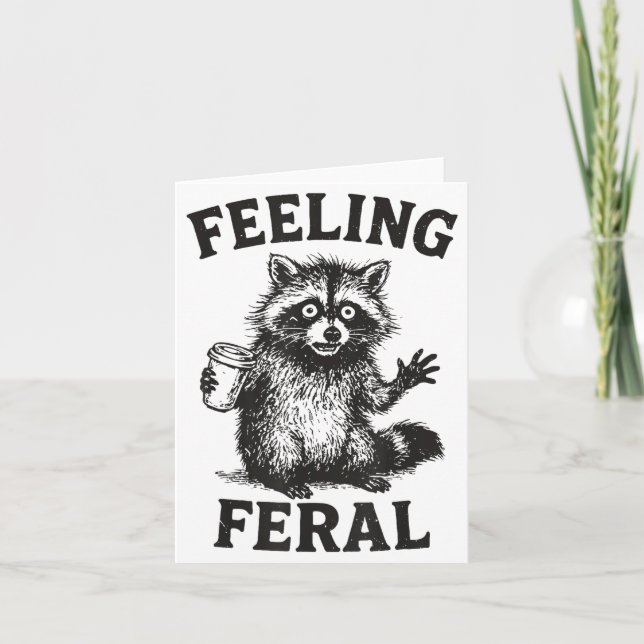 Feeling Feral Raccoon Drink Coffee Funny Trash Pan Card (Front)