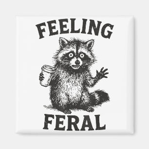 Feeling Feral Raccoon Drink Coffee Funny Trash Pan Magnet