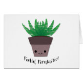 Feeling Ferntastic Fern (Front Horizontal)