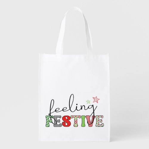 Feeling Festive Colourful Holiday  Grocery Bag