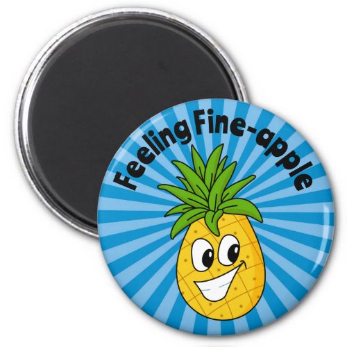 Feeling Fine Apple Pineapple Magnet