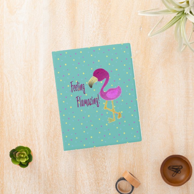 Feeling Flamazing Flamingo 3 Ring Binder (InSitu)