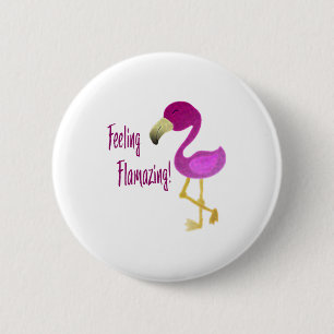 Feeling Flamazing Flamingo Button