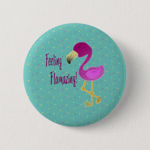 Feeling Flamazing Flamingo Button