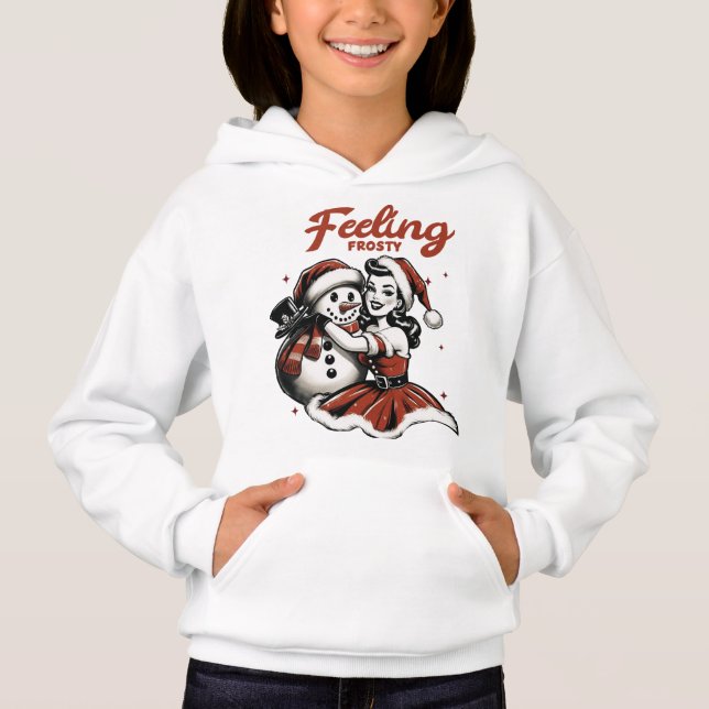 Feeling Frosty Hoodie - Retro Girl & Snowman Chris (Front)