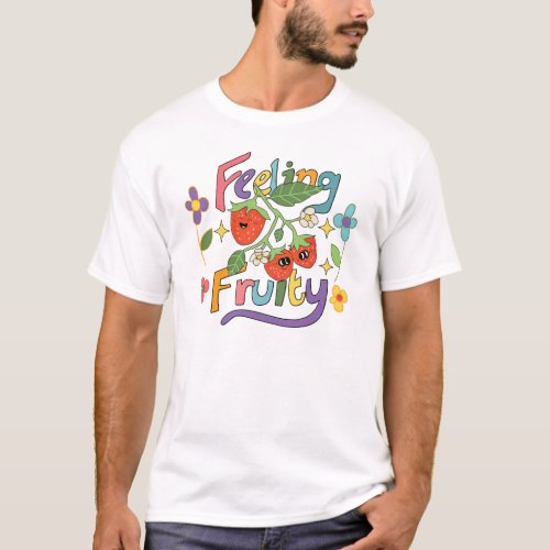 Feeling Fruity LGBT Funny Pride Month T_Shirt