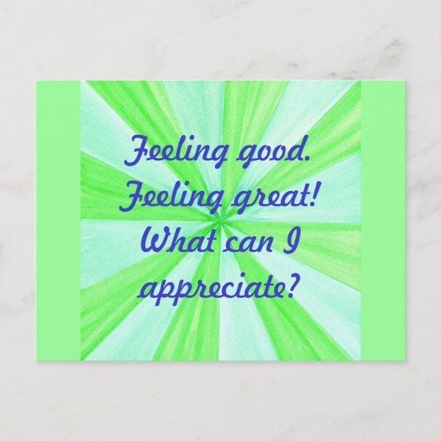 Feeling good, feeling great, affirmation postcards (Front)