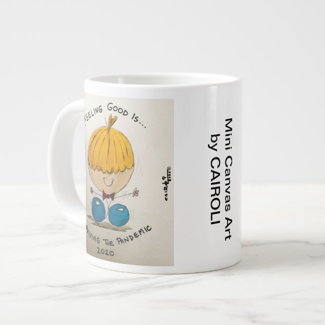 Feeling Good is... Surviving the Pandemic Giant Coffee Mug (Front Left)
