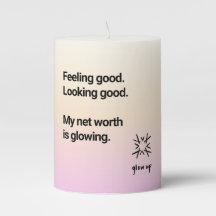 Feeling good looking good my net worth is glowing