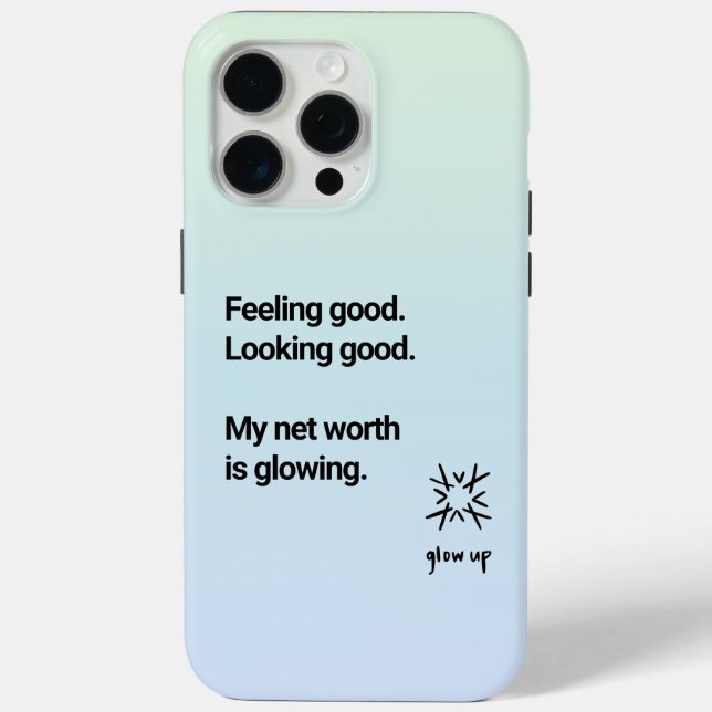 Feeling good looking good Phone Cases (Back)