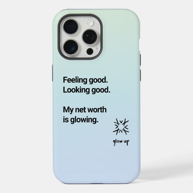 Feeling good looking good Phone Cases (Back)