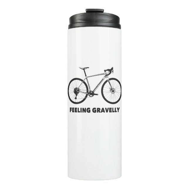 Feeling Gravelly Cycling Thermal Tumbler (Front)
