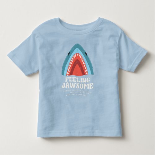 Feeling Jawsome Shark Funny Summer Puns Toddler T_shirt