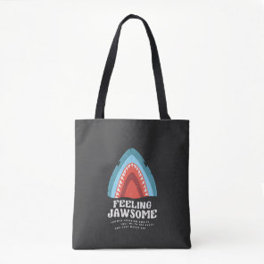 Feeling Jawsome Shark Funny Summer Puns Tote Bag