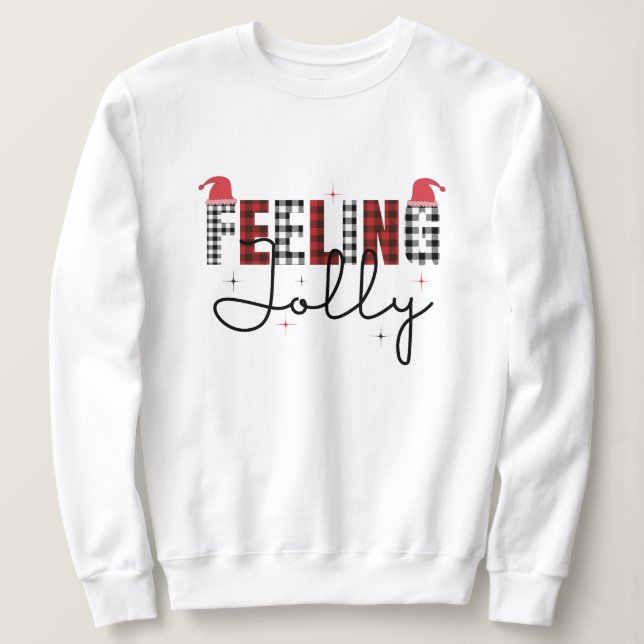 Feeling Jolly christmas  Sweatshirt (Design Front)