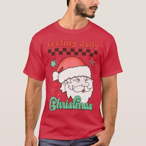 Feeling Jolly Christmas T_Shirt