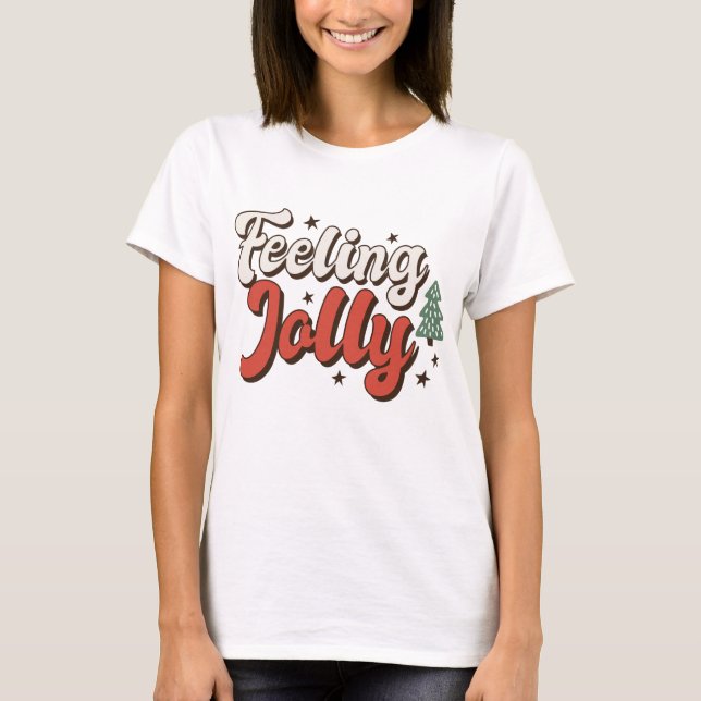 Feeling Jolly Retro Christmas T-Shirt (Front)