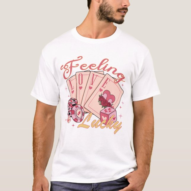 Feeling Love Lucky T-Shirt (Front)