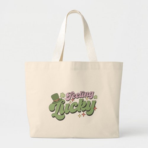 Feeling Lucky   Large Tote Bag