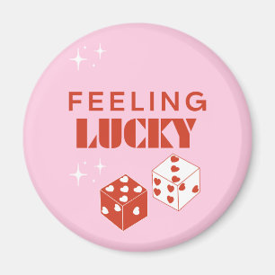  Feeling Lucky, Lucky Girl, Luckiest Girl, Pink Magnet