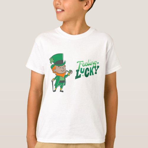 Feeling Lucky _ St Patricks Day  T_Shirt