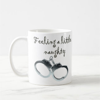 Feeling Naughty Mug