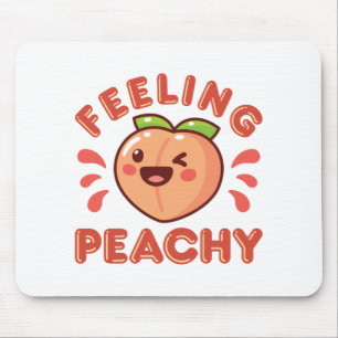 Feeling Peachy Peach Fruit Happy Kawaii Mouse Pad