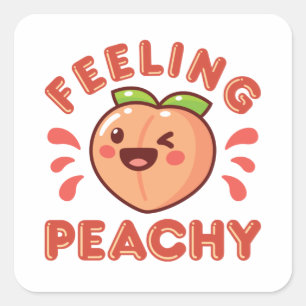 Feeling Peachy Peach Fruit Happy Kawaii Square Sticker