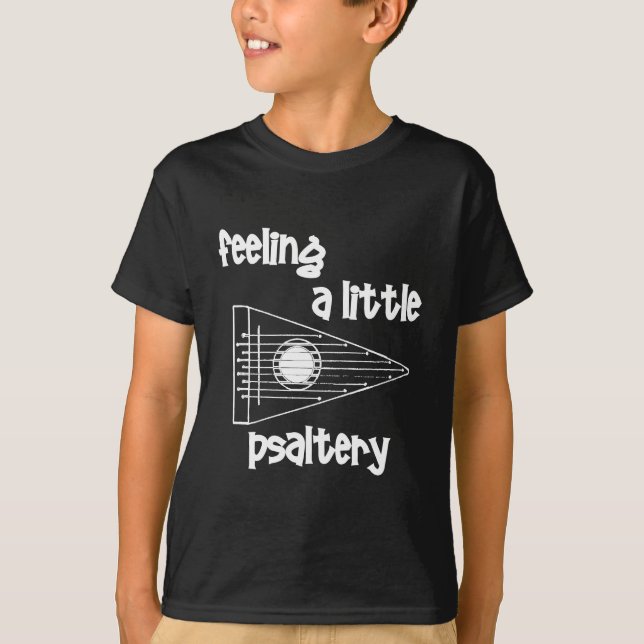 Feeling Psaltery T-Shirt (Front)