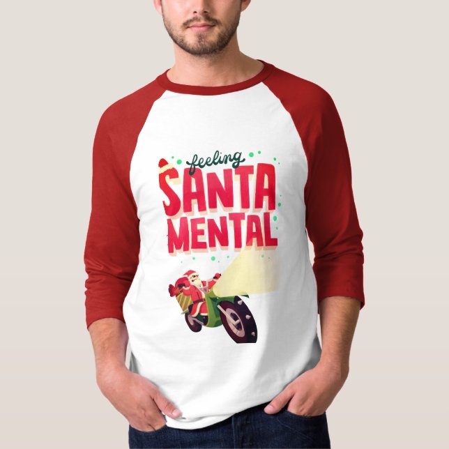 feeling Santa mental T-Shirt (Front)