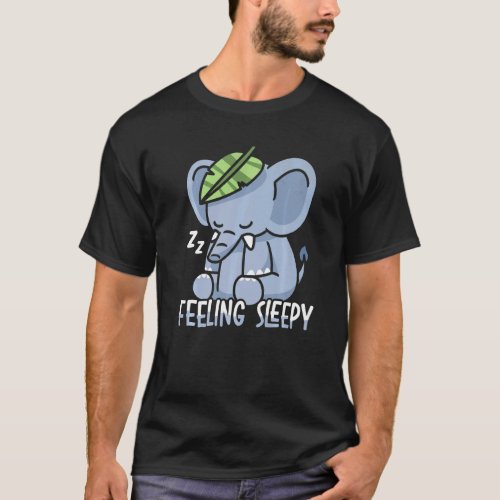 Feeling Sleepy Elephant Whisperer Animal  Zookeepe T_Shirt