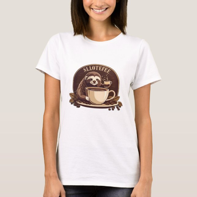 Feeling Slothee Need a Coffee T-Shirt (Front)